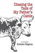 Chasing the tails of my fatherâs cattle book cover