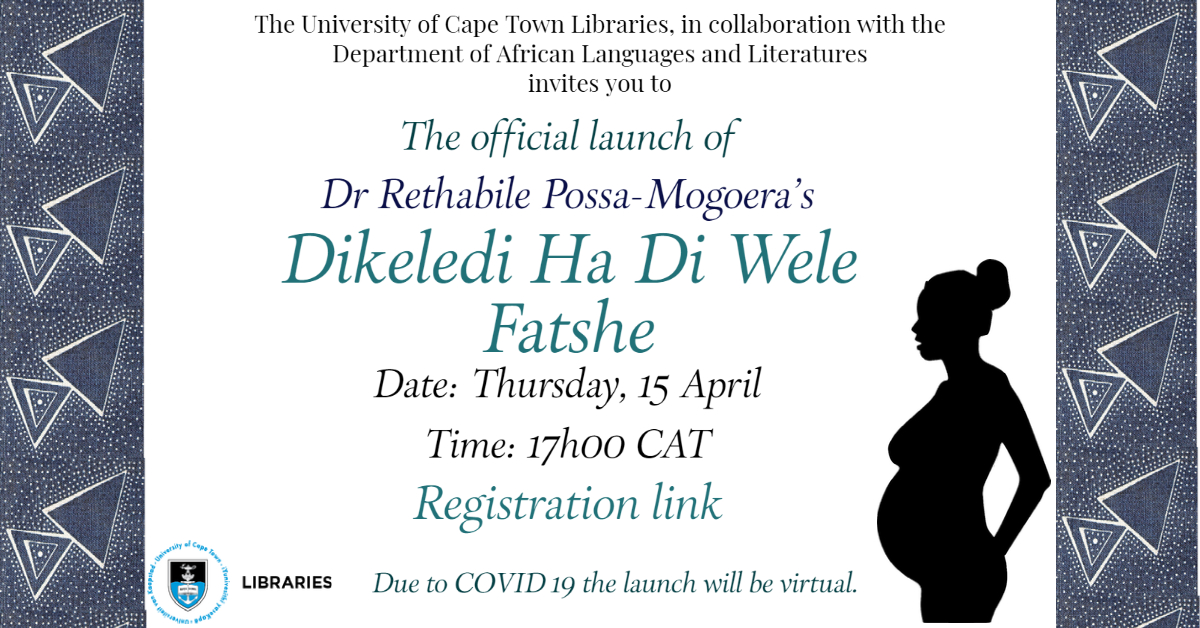 Invitation to the launch of Dikeledi ha di wele fatshe authored by Dr Rethabile Possa-Mogoera