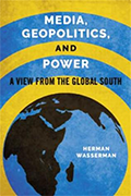 Media, geopolitics, and power: a view from the Global South