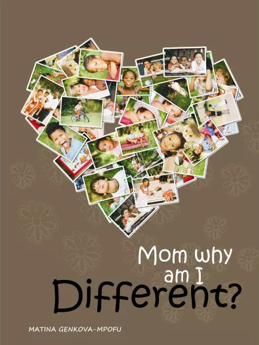Mom, why am I different?