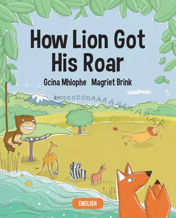 How Lion Got His Roar