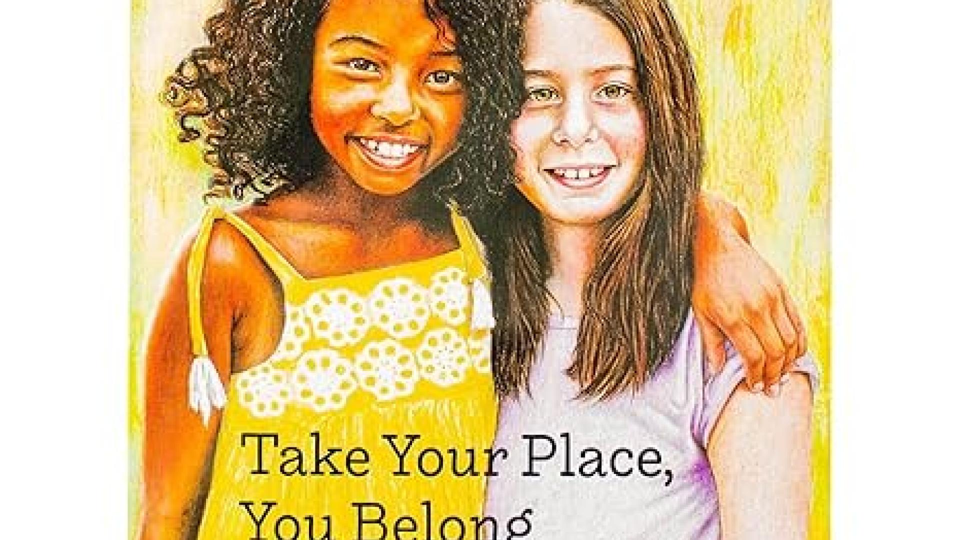 Take your place, you belong