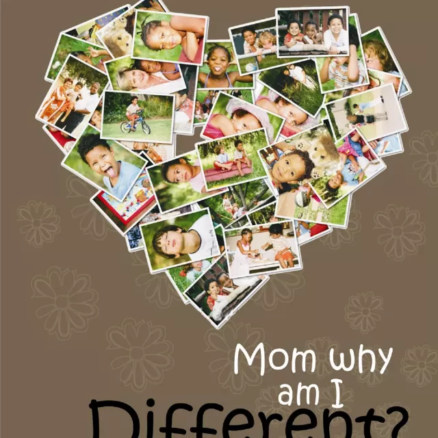 Mom, why am I different?