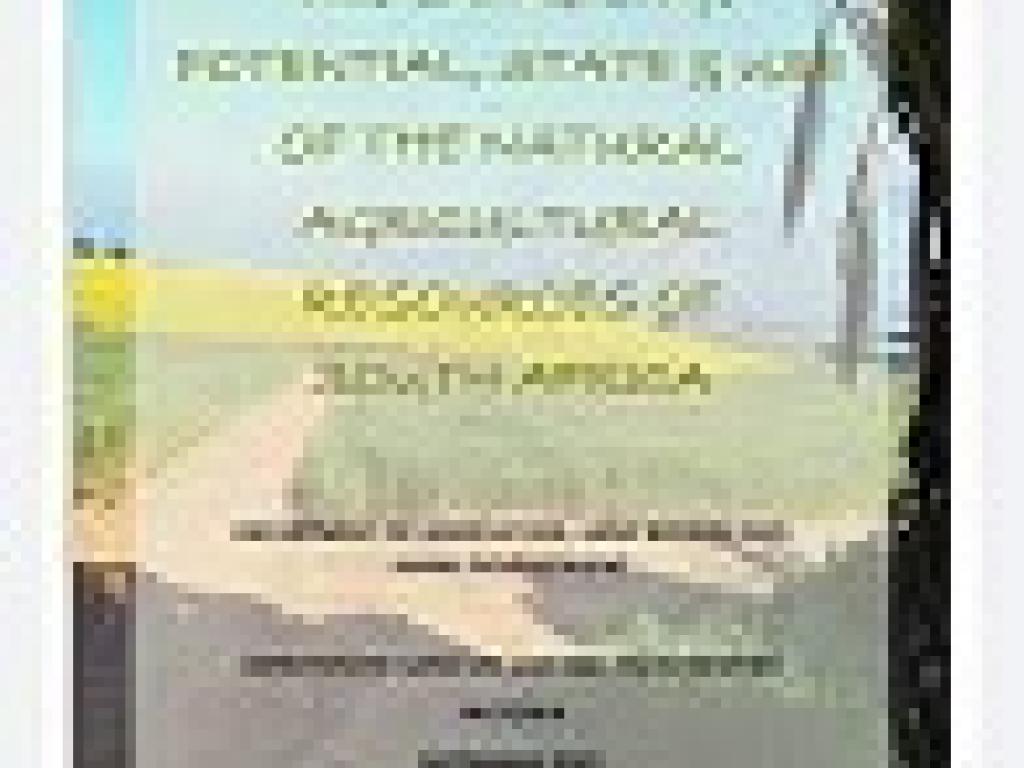 Capability, Potential, State & Use of the Natural Agricultural Resources of South Africa cover Capability, Potential, State & Use of the Natural Agricultural Resources of South Africa cover