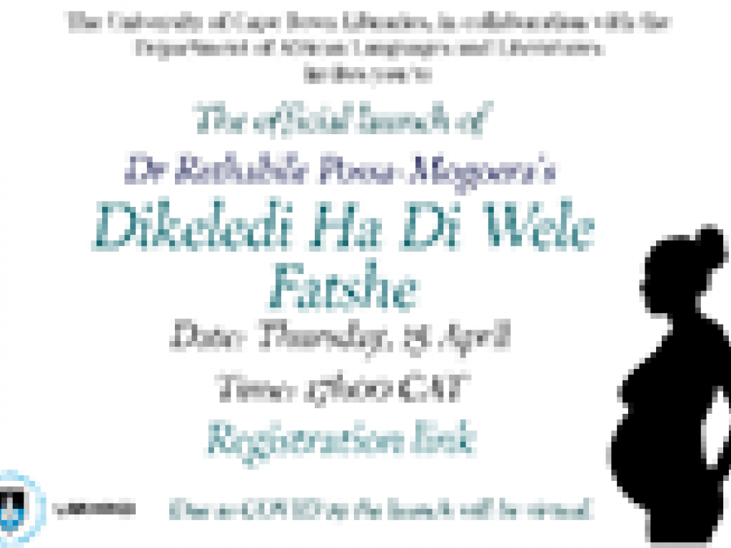 Invitation to the launch of Dikeledi ha di wele fatshe authored by Dr Rethabile Possa-Mogoera